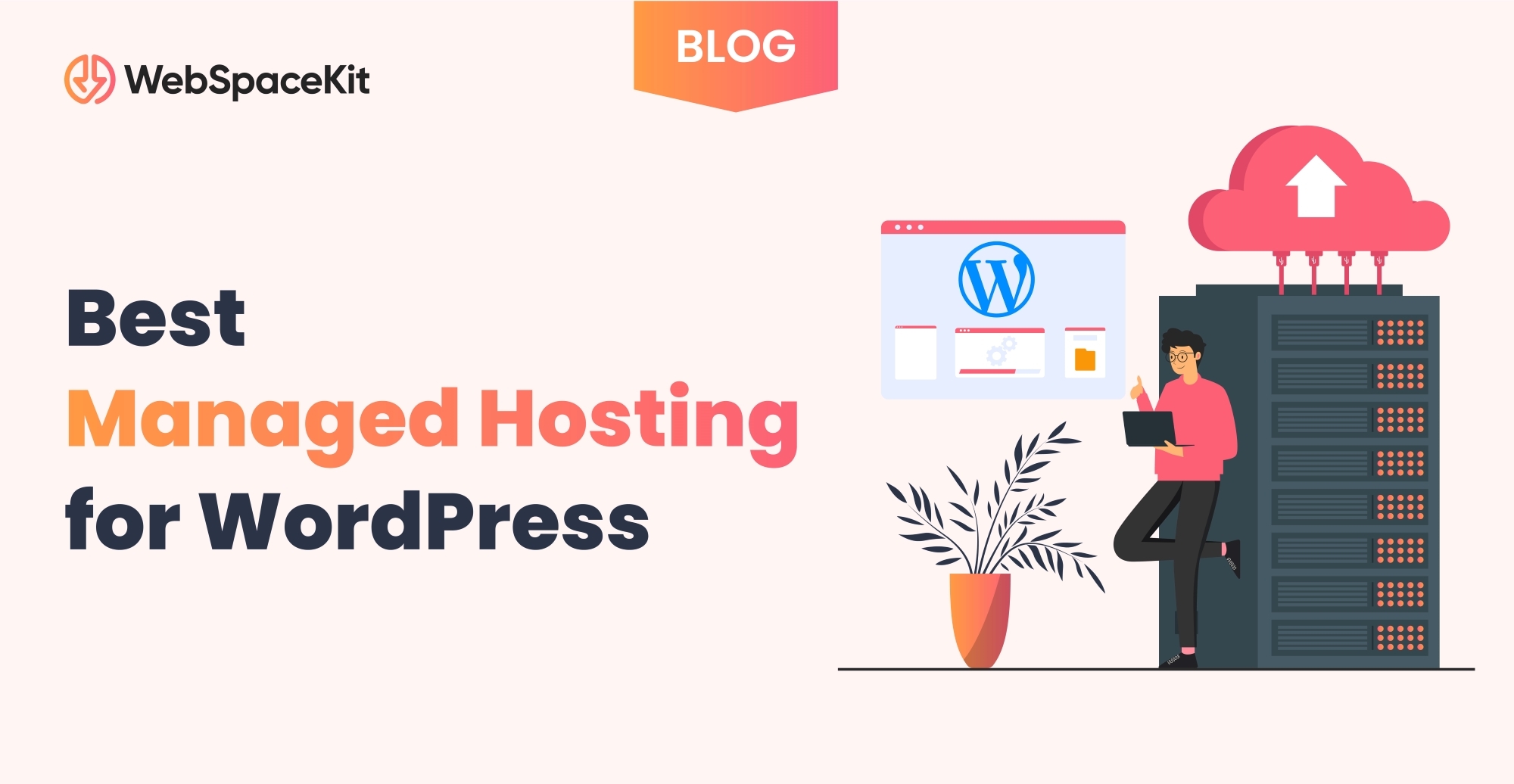 Best Managed Hosting for WordPress