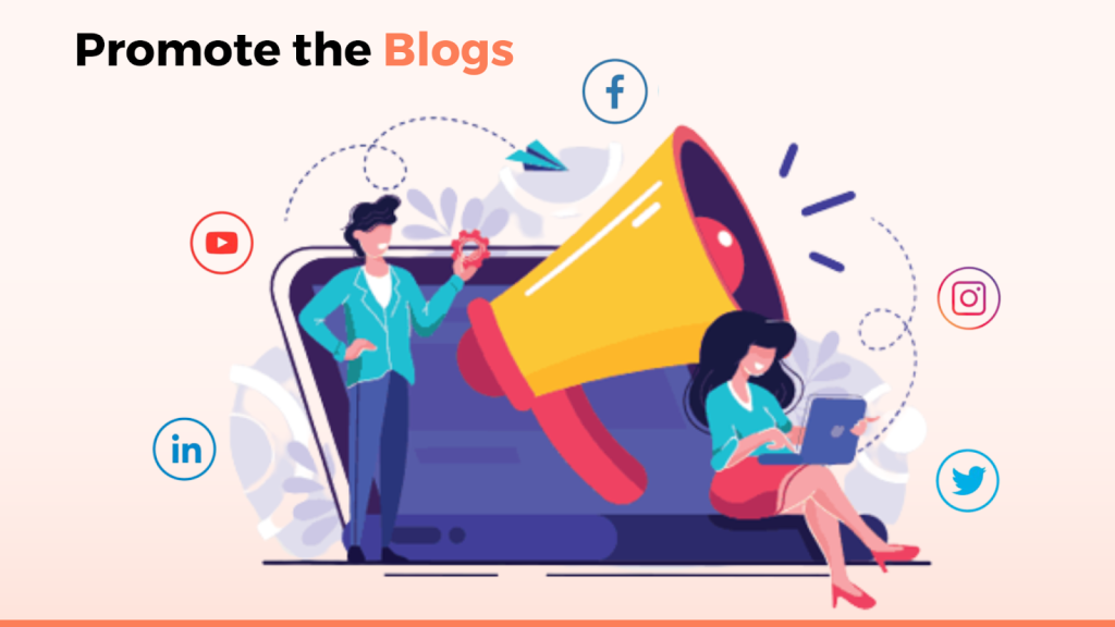 Step 7: Blog Promotion